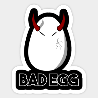 Bad Egg Sticker